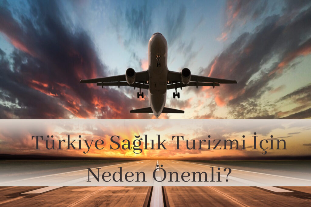 Türkiye'de sağlık turizmi