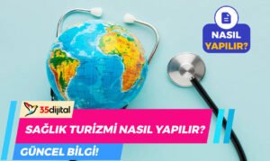 sağlık turizmi nasıl yapılır