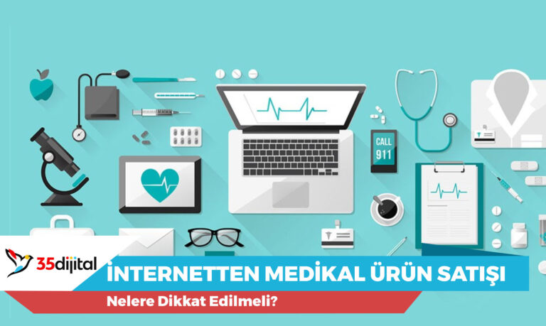 internetten medikal urun satisi